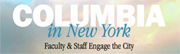 Columbia in New York: Faculty & Staff Engage the City