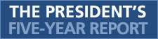 The President's Five-Year Report