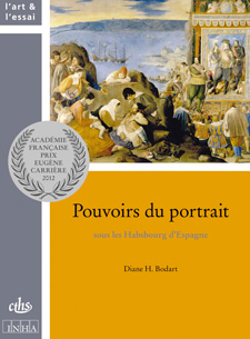 Pouvoirs du portrait sous les Habsbourg d'Espagne