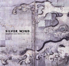 Silver Wind: The Arts of Sakai Hoitsu