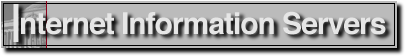 Internet Information Servers