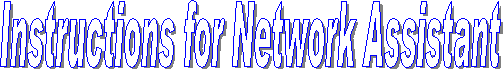 Instructions for Network Assistant