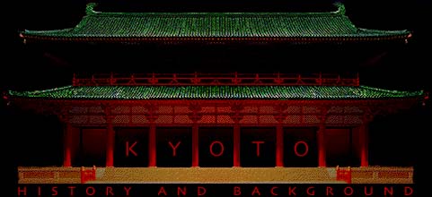 Kyoto: History and Background