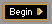 Begin